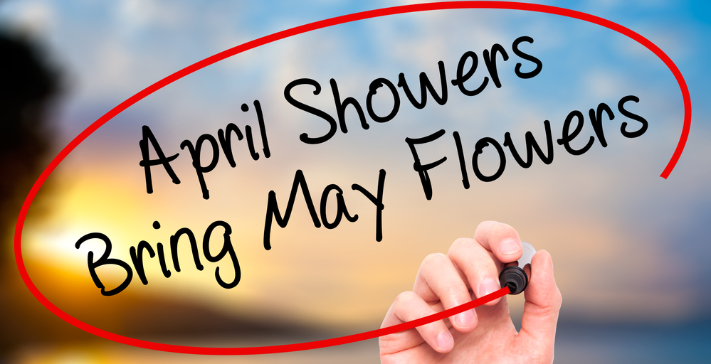 April showers and May flowers