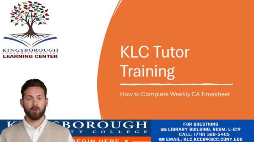 KLC CA Timesheet Tutorial for the Kingsborough Learning Center.