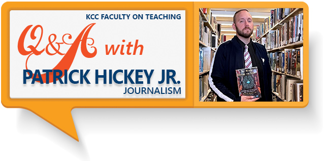 Q&A with Patrick Hickey Jr. | JOURNALISM