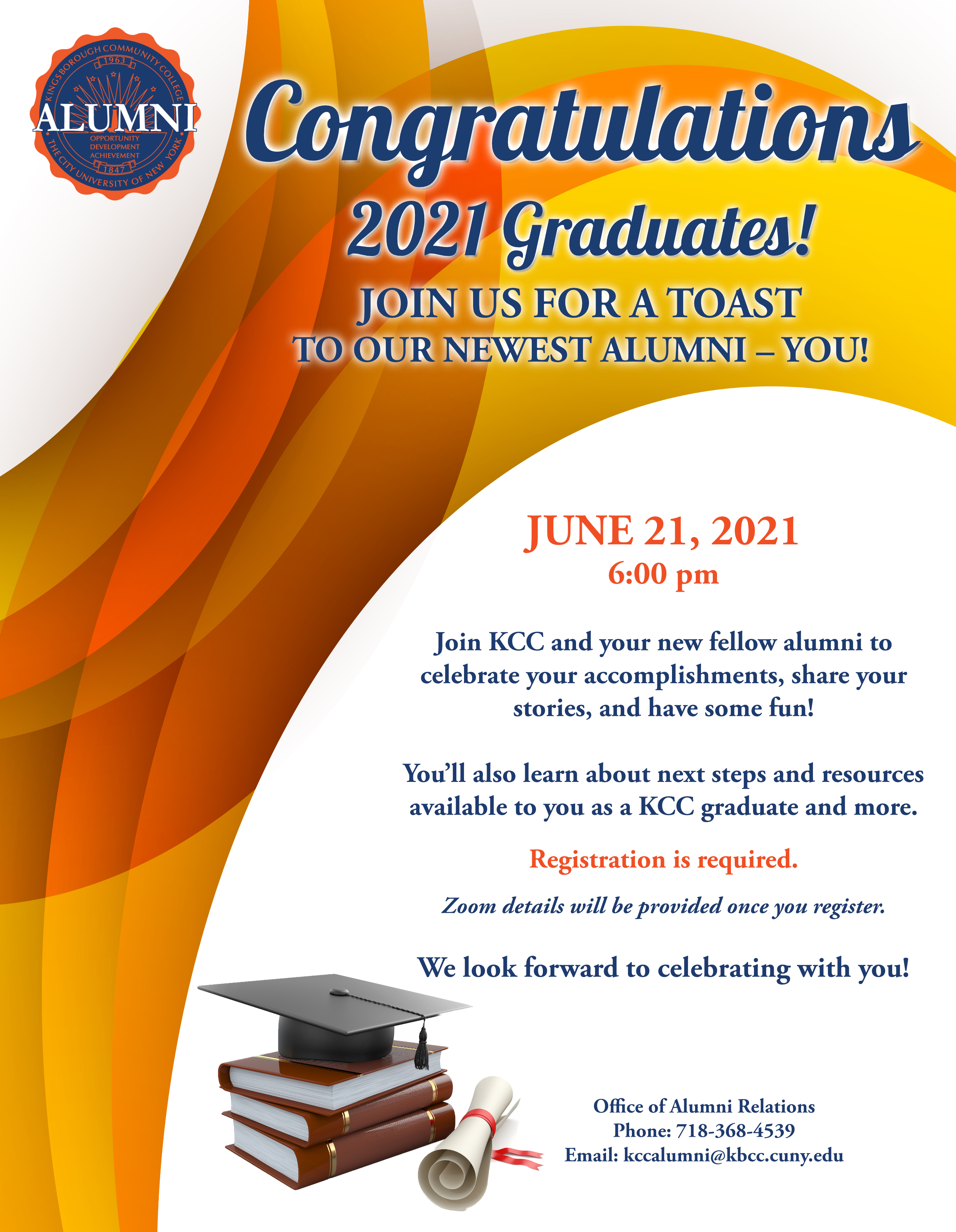  Join KCC and your new fellow alumni to celebrate your accomplishments, share your stories, and have some fun!  You’ll also learn about next steps and resources  available to you as a KCC graduate and more.