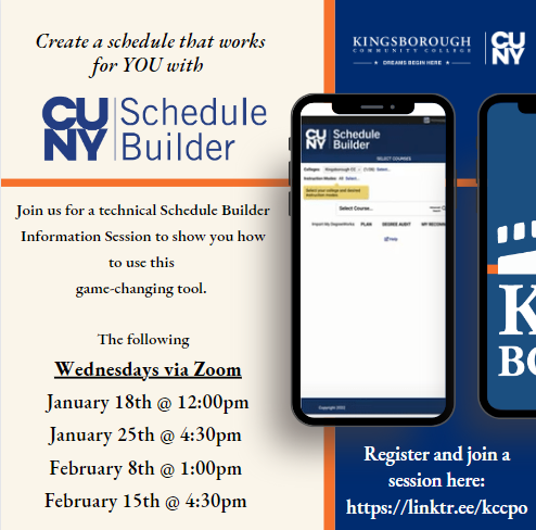 Schedule Builder Information Sessions: Making a Schedule that works for YOU! 