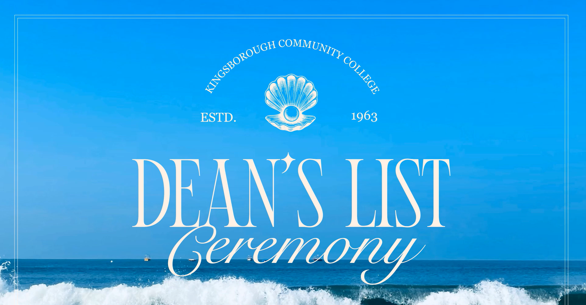 Kingsborough Community College, ESTD. 1963, Dean's List Ceremony